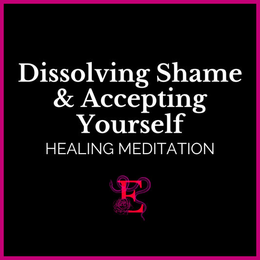 Dissolving Shame and Accepting Yourself Healing Meditation