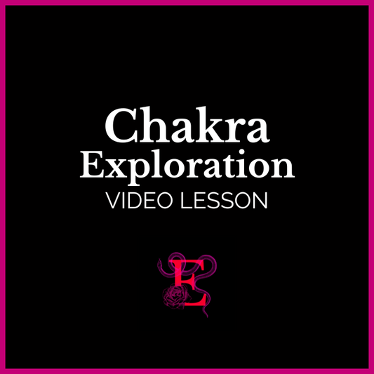 Chakra Exploration Video Lesson