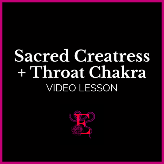 Sacred Creatress Video Lesson: Throat Chakra Expression