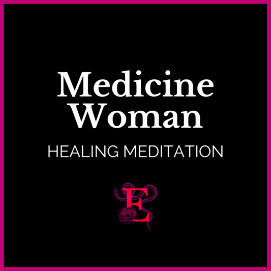 Medicine Woman Meditation