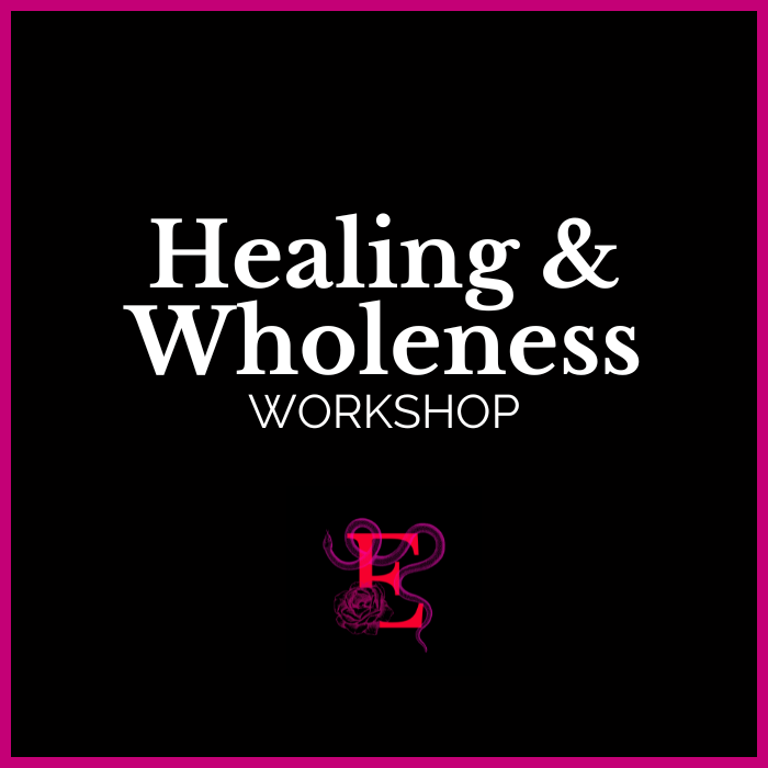 Healing and Wholeness Workshop