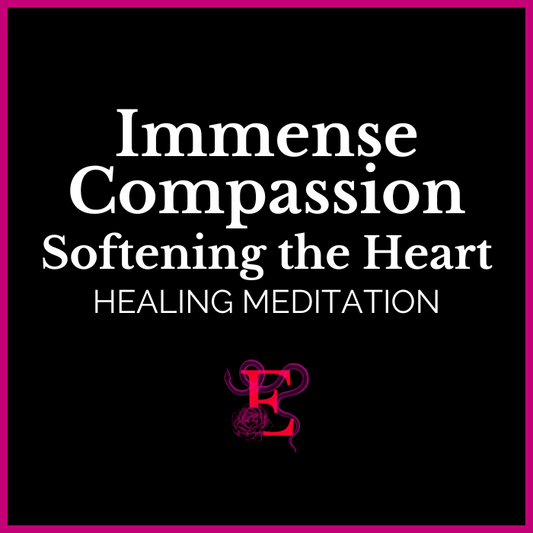 Immense Compassion - Softening the Heart Healing Meditation